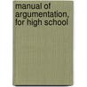 Manual Of Argumentation, For High School door Craven Laycock