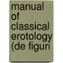 Manual Of Classical Erotology (De Figuri