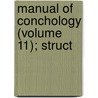 Manual Of Conchology (Volume 11); Struct door George Washington Tryon