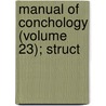 Manual Of Conchology (Volume 23); Struct door George Washington Tryon