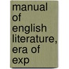 Manual Of English Literature, Era Of Exp door Sally Brown