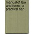 Manual Of Law And Forms; A Practical Han