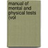 Manual Of Mental And Physical Tests (Vol