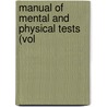 Manual Of Mental And Physical Tests (Vol door Guy Montrose Whipple