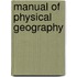 Manual Of Physical Geography