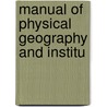 Manual Of Physical Geography And Institu door White
