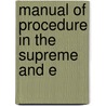Manual Of Procedure In The Supreme And E door Robert Cassels