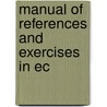 Manual Of References And Exercises In Ec door Frank Albert Fetter