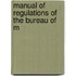 Manual Of Regulations Of The Bureau Of M