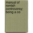 Manual Of Romish Controversy; Being A Co