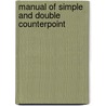 Manual Of Simple And Double Counterpoint by Richter