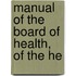 Manual Of The Board Of Health, Of The He