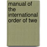 Manual Of The International Order Of Twe door International Tabor