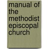 Manual Of The Methodist Episcopal Church door Methodist Episcopal Church