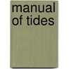 Manual Of Tides door Rollin Arthur Harris