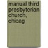 Manual Third Presbyterian Church, Chicag