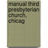 Manual Third Presbyterian Church, Chicag door Chicago. Third Presbyterian Church