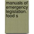 Manuals Of Emergency Legislation. Food S