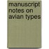 Manuscript Notes On Avian Types