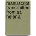 Manuscript Transmitted From St. Helena