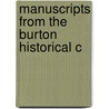 Manuscripts From The Burton Historical C door M.C. Burton