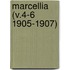 Marcellia (V.4-6 1905-1907)