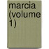 Marcia (Volume 1)