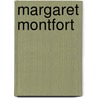 Margaret Montfort door Laura Elizabeth Richards