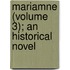 Mariamne (Volume 3); An Historical Novel