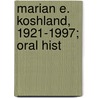 Marian E. Koshland, 1921-1997; Oral Hist door Bancroft Library Regional Office