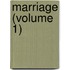Marriage (Volume 1)