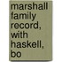 Marshall Family Record, With Haskell, Bo