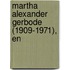 Martha Alexander Gerbode (1909-1971), En