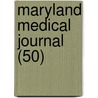 Maryland Medical Journal (50) door Unknown Author