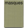 Masques door Robert Ross