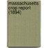 Massachusetts Crop Report (1894)