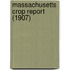 Massachusetts Crop Report (1907)