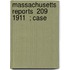 Massachusetts Reports  209  1911  ; Case