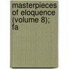 Masterpieces Of Eloquence (Volume 8); Fa door Hazeltine