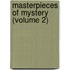 Masterpieces Of Mystery (Volume 2)