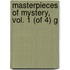 Masterpieces Of Mystery, Vol. 1 (Of 4) G
