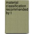 Material Classification Recommended By T