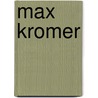 Max Kromer by Stretton Hesba Stretton