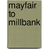 Mayfair To Millbank