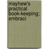 Mayhew's Practical Book-Keeping; Embraci door Ira Mayhew