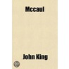 Mccaul by John King