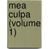 Mea Culpa (Volume 1)