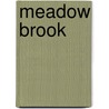 Meadow Brook door Mary Jane Holmes