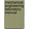 Mechanical Engineering Laboratory Manual door Earl B. Smith