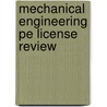 Mechanical Engineering Pe License Review door John D. Constance